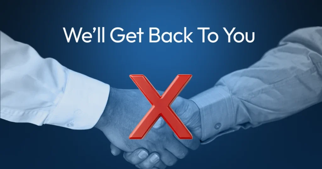 B2B response time concept showing handshake with red X and text “We’ll Get Back To You” highlighting delayed business communication